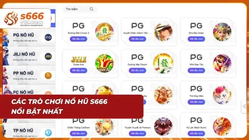 Các trò chơi nổ hũ S666 nổi bật nhất