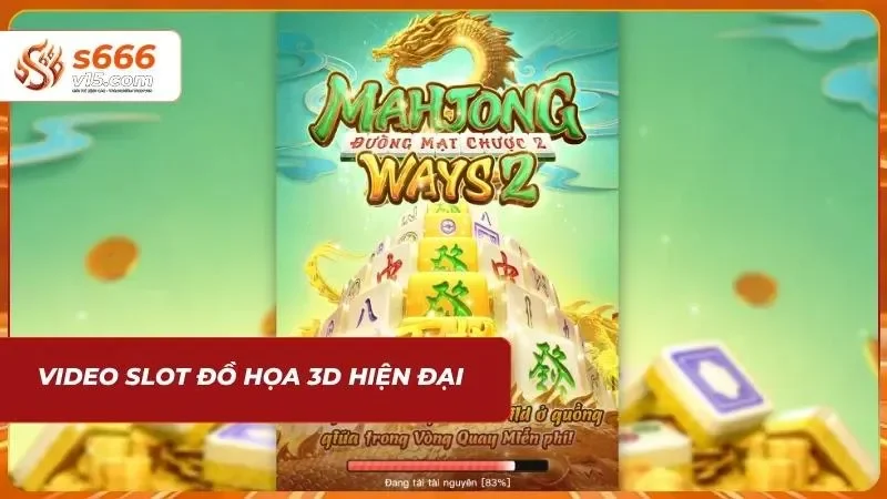 Video slot đồ họa 3D hiện đại tại Nổ hũ S666
