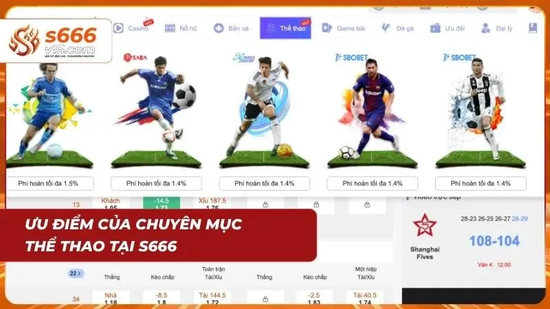 Ưu điểm của chuyên mục Thể thao S666
